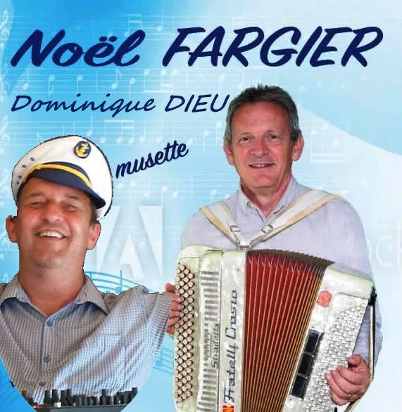 Noël FARGIER Dominique DIEU