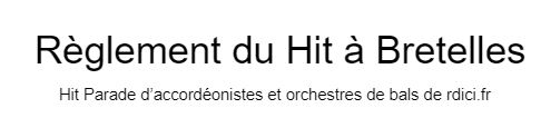 Reglement Hit à Bretelles