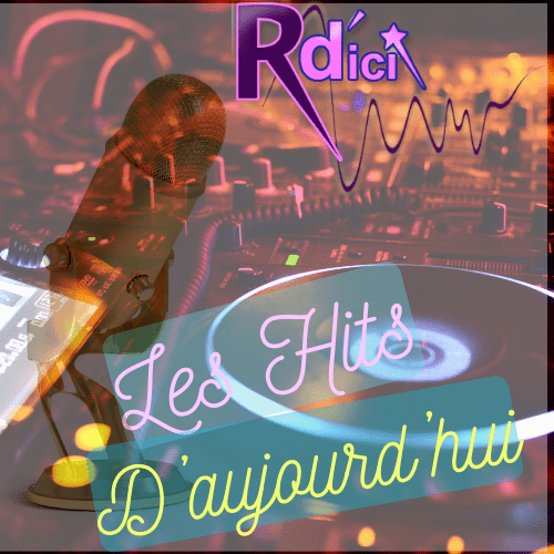 Les Hits d'Aujourd'hui